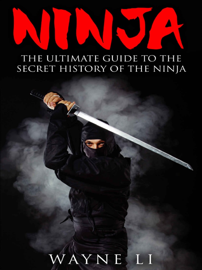Ninja - The Ultimate Guide To TH - Wayne Li | PDF | Ninja | Shintoism