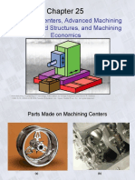 Machining Centers, Advanced Machining Concepts and Structures, and Machining Economics