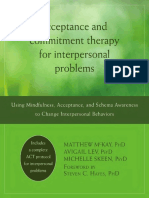 Matthew McKay PHD, Avigail Lev PsyD, Michelle Skeen PsyD, Steven C. Hayes PHD - Acceptance and Commitment Therapy For Interpersonal Problems - Using Mindfulness, Acc PDF