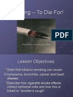Smoking - To Die For!