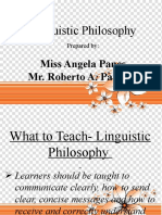 Linguistic Philosophy: Miss Angela Panes Mr. Roberto A. Parreno