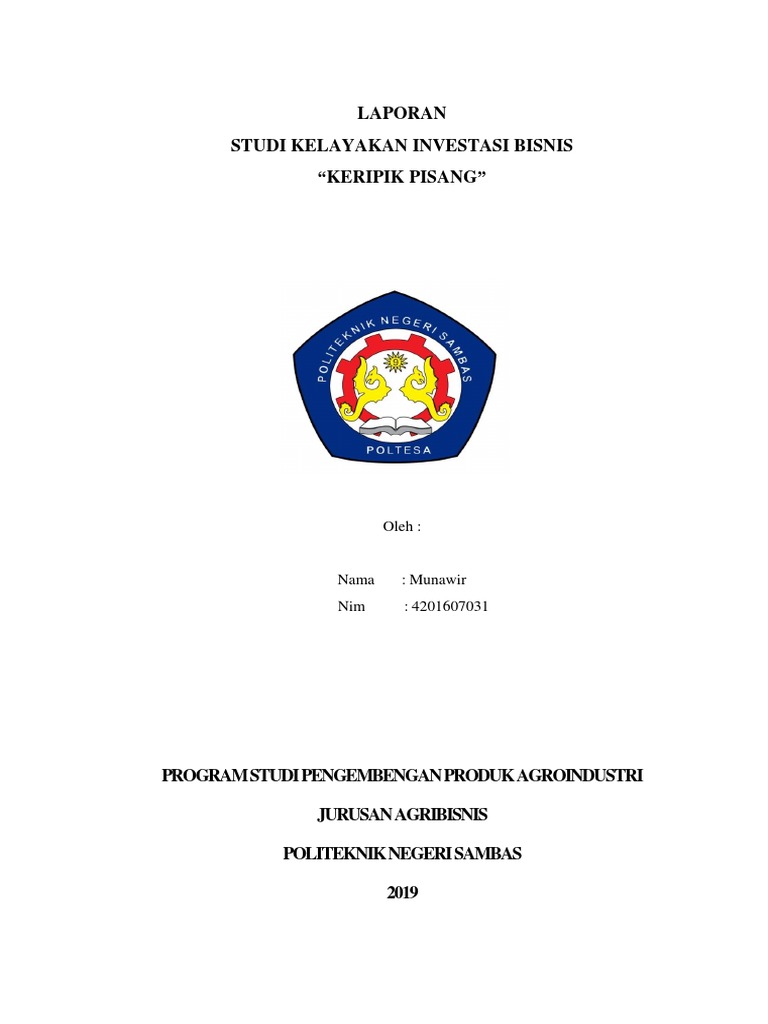 Laporan Studi Kelayakan Investasi Bisnis Keripik Pisang Oleh
