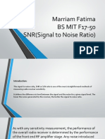 Marriam Fatima BS MIT F17-50 SNR (Signal To Noise Ratio)