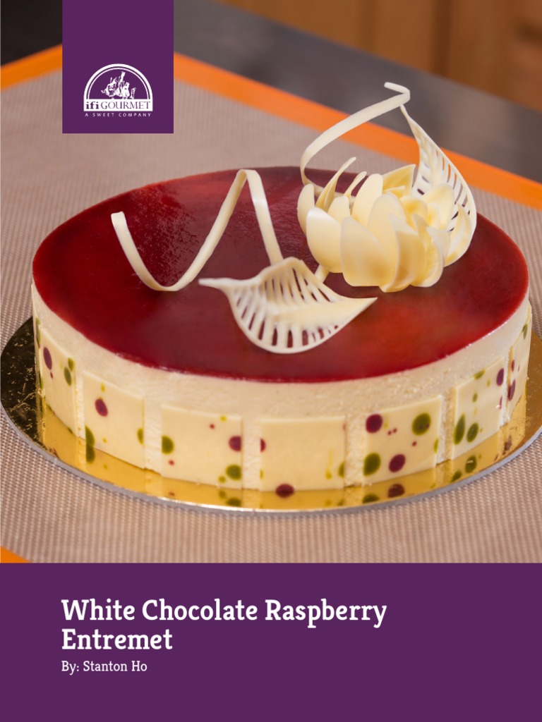 White Chocolate Raspberry Entremet Recipe PDF Cakes Meringue
