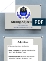 Strong Adjective: Prepared by Mr. Meyphalla Oudom