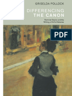 Griselda Pollock - Differencing The Canon - Feminism and The Writing of Art's Histories-Routledge (2013) PDF