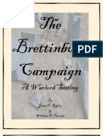 The Brettinburg Bloodstone Campaign