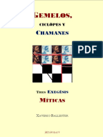 Gemelos Ciclopes y Chamanes by Xaverio B