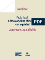 Pacto Fiscal: Como Conciliar Eficiencia Con Equidad. Una Propuesta para Bolivia