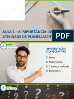 Aula 1 - A Importância da Atividade de Planejamento 2019