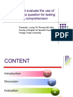 Describe and Evaluate The Use of Multiple Choice Question For Testing Listening Comprehension