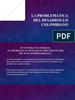 Problematica Del Desarrollo Colombiano