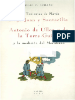 Los Tenientes de Navio Jorge Juan y Santacilia y Antonio de Ulloa y de La Torre Guiral y La Medicion Del Meridiano
