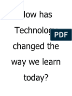 How Has Technology Changed The Way We Learn Today?