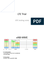 LTE Trial: - EPC Testing Notes