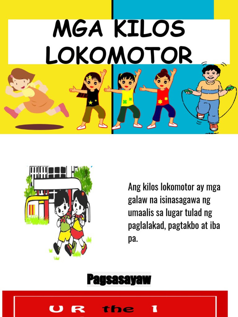 Grade 1 P E Kilos Lokomotor