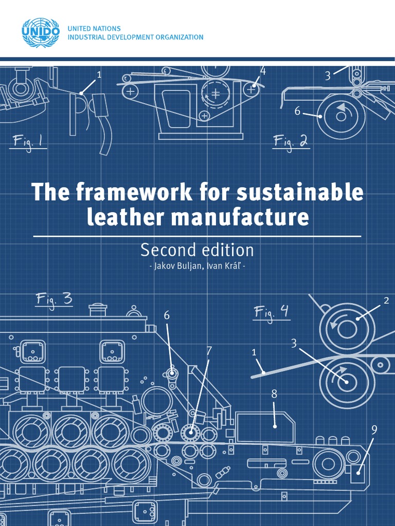The Framework For Sustainable Leather Manufacture: Second Edition, PDF, Life Cycle Assessment