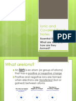 Ionic and Covalent Bonds Notes: Essential Question: What Are Ions and How Are They Formed?