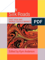 Kym Anderson - The New Silk Roads - East Asia and World Textile Markets (Trade and Development) (2009) PDF