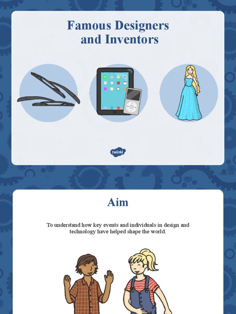 Famous Designers and Inventors | PDF | Wright Brothers | Steve Jobs