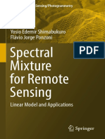 Spectral Mixture For Remote Sensing: Yosio Edemir Shimabukuro Flávio Jorge Ponzoni