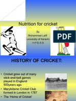 Nutrition For Cricket: by Muhammad Latif University of Karachi H.P.E.S.S