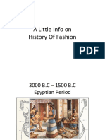 A Little Info On History of Fashion - 2