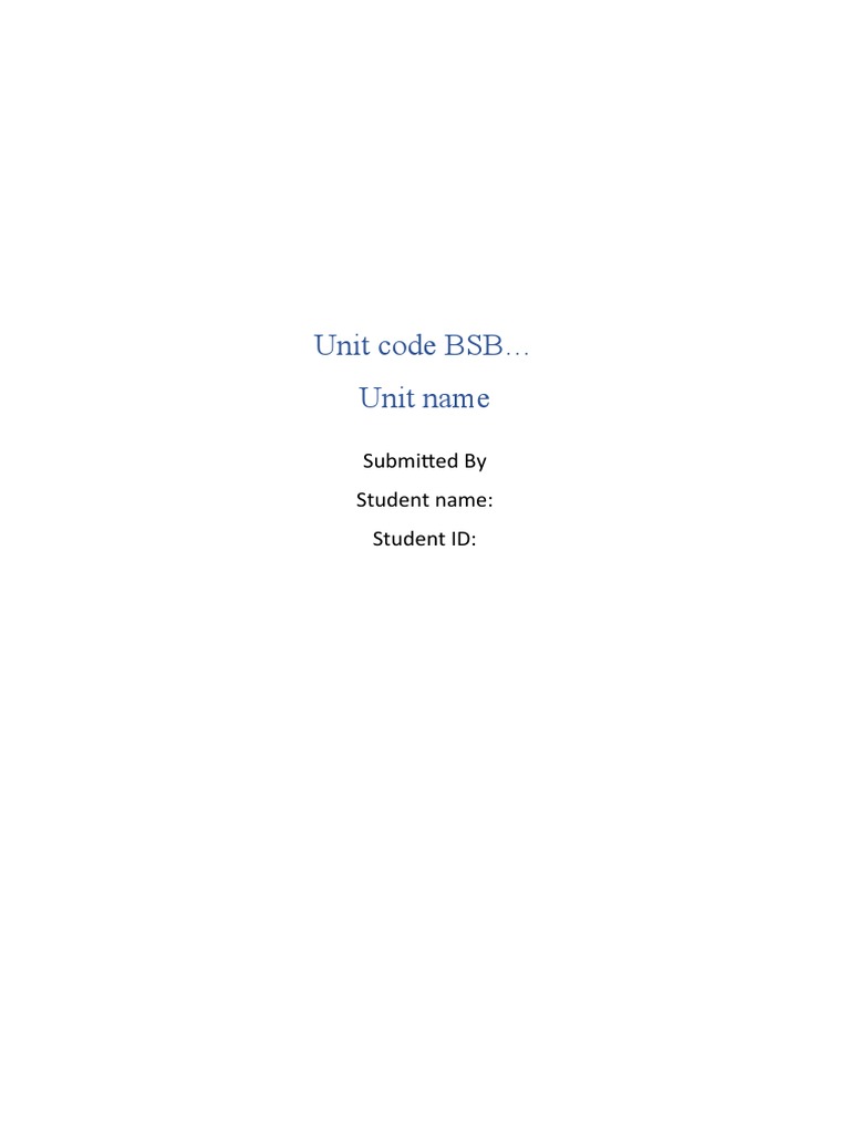 Unit Code BSB Unit Name: Submitted by Student Name: Student ID | PDF ...