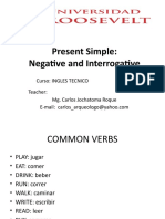 Present Simple: Negative and Interrogative: Curso: Ingles Tecnico Teacher: Mg. Carlos Jochatoma Roque