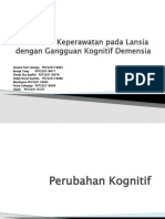 Kel 4 Askep Pada Lansia Dengan Gangguan Kognitif Demensia