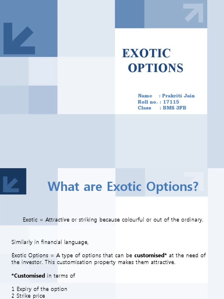 Exotic Options Explained | PDF | Put Option | Option (Finance)