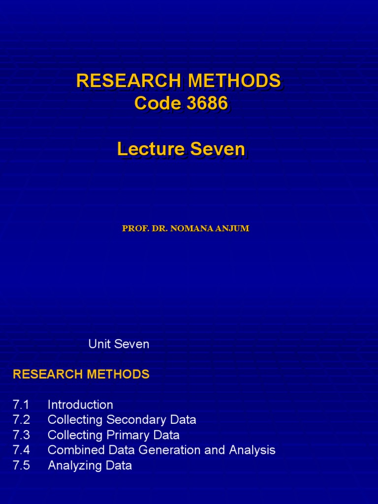 7-Research Methods 3684 Lecture Seven | PDF | Data Analysis | Survey ...