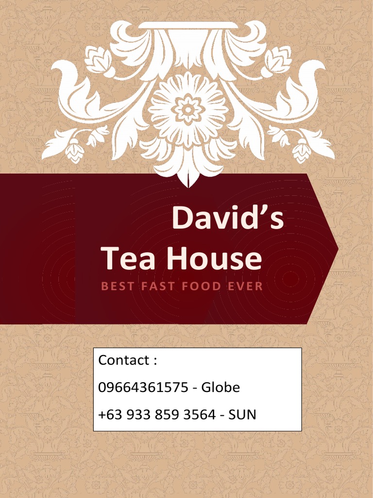 David's Tea House Contact 09664361575 Globe +63 933 859 3564 SUN