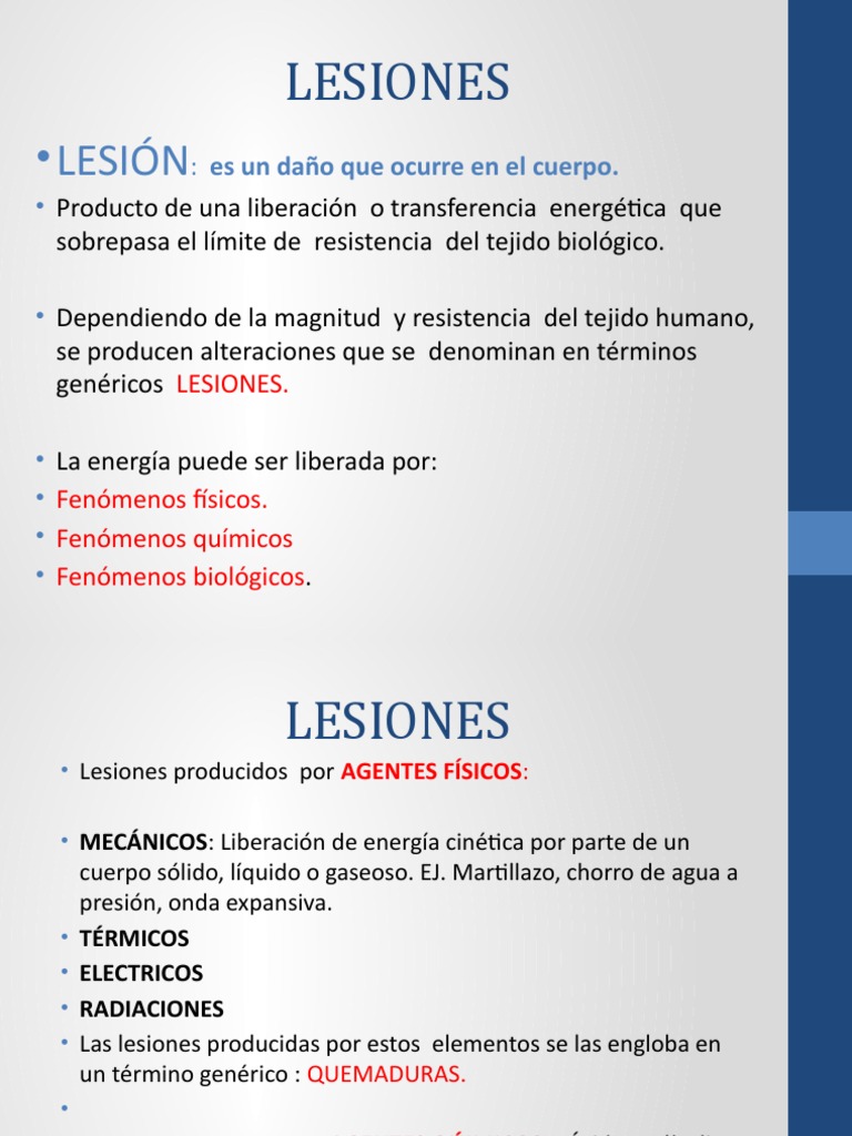 Lesiones. Afecciones Congenitas y Traumaticas. Ventajas