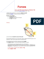 Forces: A Force Is A Push or A Pull. We Measure Forces in "Newtons" (N)