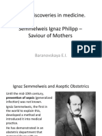 Great Discoveries in Medicine. Semmelweis Ignaz Philipp - Saviour of Mothers