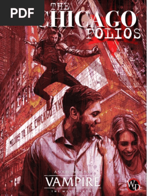 The Chicago Folios Vampire The Masquerade 5th Edition PDF PDF 