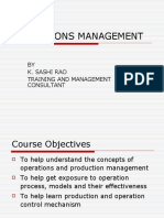 Operations Management: BY K. Sashi Rao Training and Management Consultant