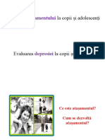 Seminar 11 & 12. Evaluarea Depresiei Și Atașamentului La Copii Si Adolescenti