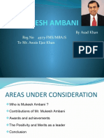 Mr. Mukesh Ambani: by Asad Khan Reg No 4573-FMS/MBA/S To Mr. Awais Ejaz Khan