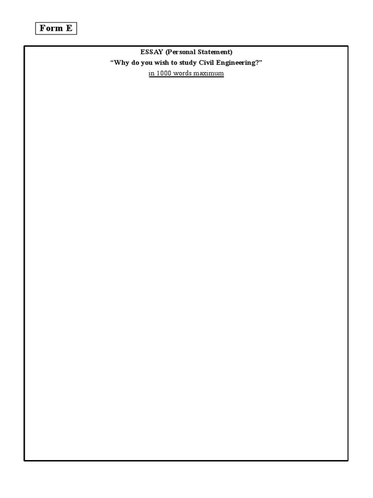 Form E ESSAY (Personal Statement) "Why Do You Wish To Study Civil