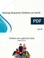 Raising Heavenly Children On Earth - Pps