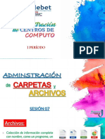 Sesión 07 - Administración de Archivos y Carpetas PDF