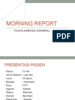 Morning Report HIV Dan CNS TOXOPLASMOSIS