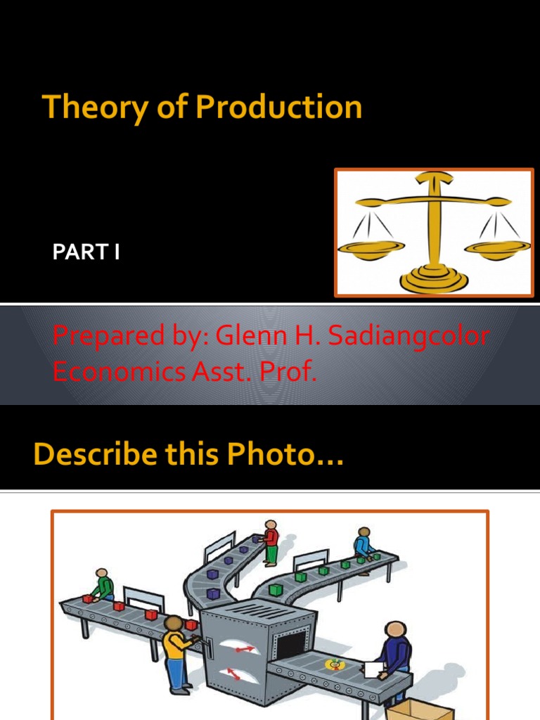 Theory of Production Explained | PDF | Long Run And Short Run | Factors ...
