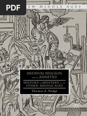 The New Middle Ages The New Middle Ages Medieval Religion Anxieties Pope Middle Ages