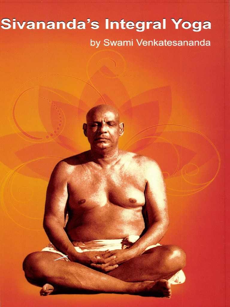 Sivananda's Integral Yoga Teachings | PDF | Asana | Yoga