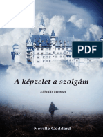 Neville Goddard - A Kepzelet A Szolgam - Eloadas Kivonat PDF