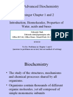 Bi515 Advanced Biochemistry: Lehninger Chapter 1 and 2 Introduction, Biomolecules, Properties of Water, Acids and Bases