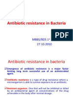 Antibiotic Resistance in Bacteria: Mbbs/Bds 1 Year 27.10.2010